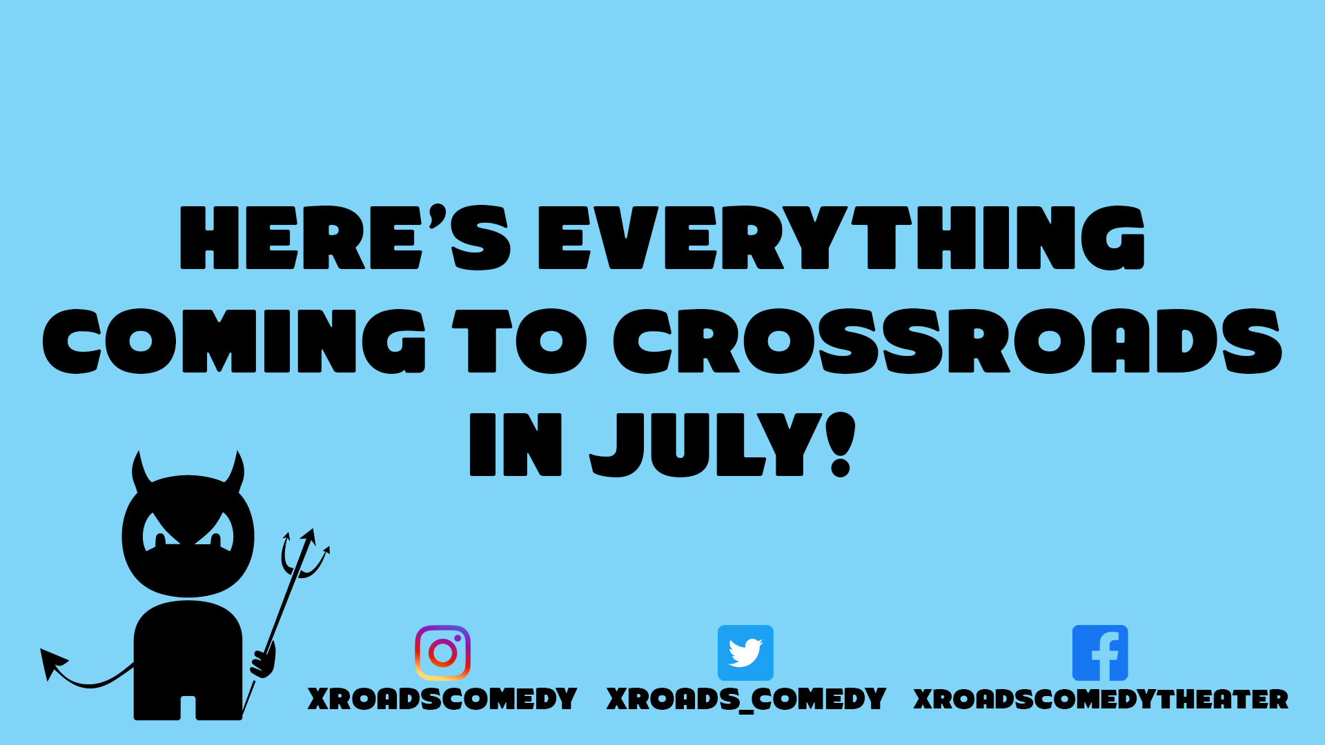 Here’s Everything Coming to Crossroads In July!