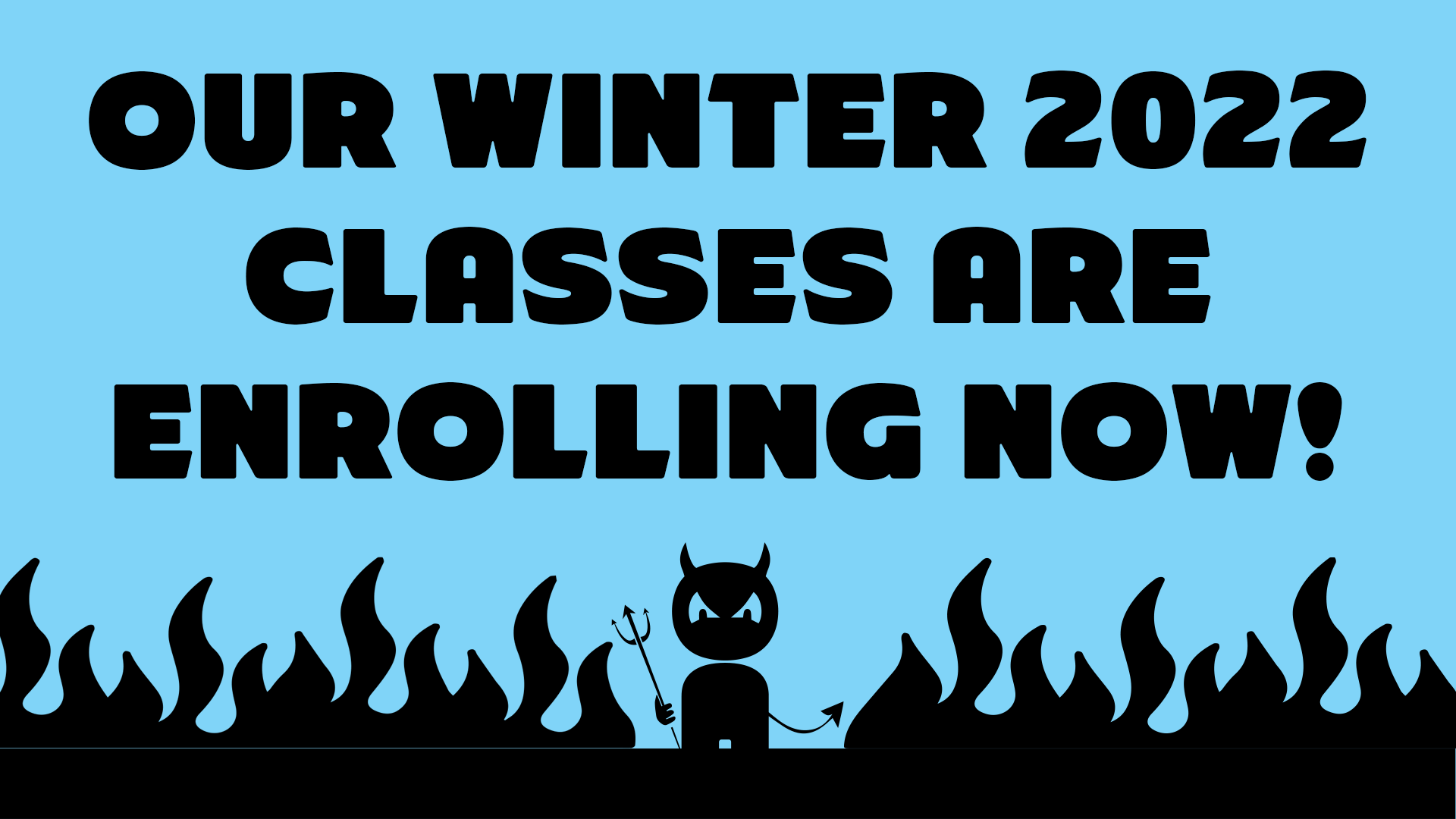 Winter 2022 Classes Now Enrolling!